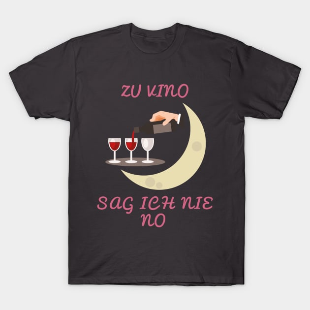 Zu Vino sag ich nie no Rotwein Weißwein T-Shirt by Blackvz